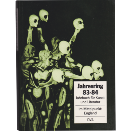 Jahrbuch für Kunst und Literatur - Im Mittelpunkt: England #30 Jahresring 83/84 – Jahrbuch für Kunst und Literatur © Kulturkreis/Deutsche Verlags-Anstalt GmbH